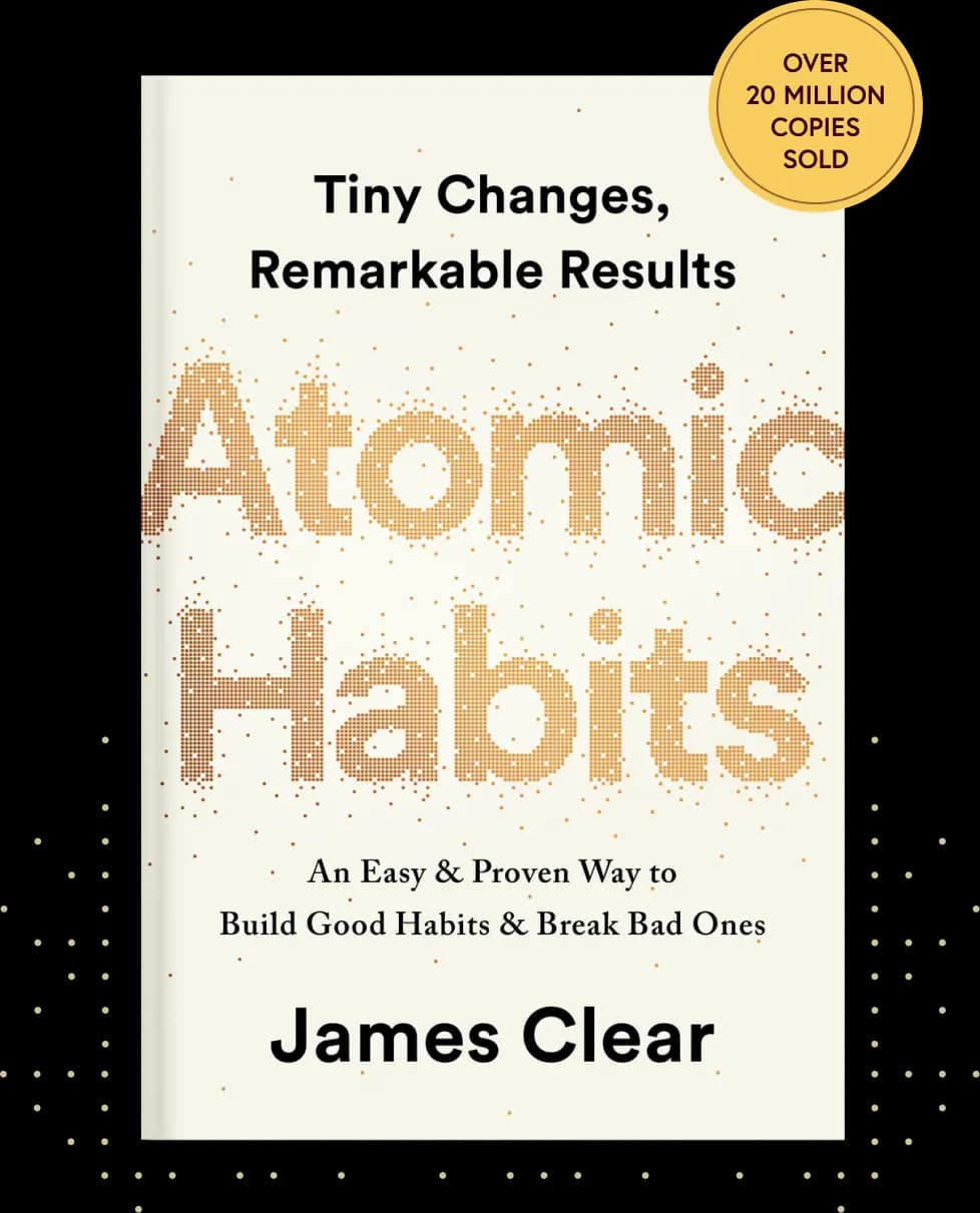 Atomic Habits by James Clear