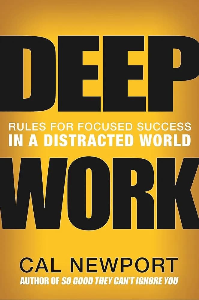 The book deep work by Cal newport